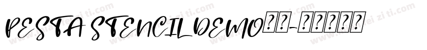 PESTA STENCIL DEMO字体字体转换